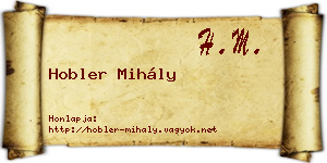 Hobler Mihály névjegykártya